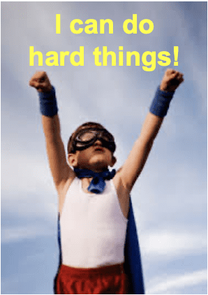 Child in a superhero costume with arms raised and the text "I can do hard things!